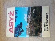 Asyż miasto św. Franciszka Stanislao Maiarelli