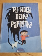 Marzena Sowa Berenika Kołomycka TEJ NOCY DZIKA PAPROTKA