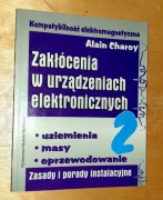Zakłócenia w urządzeniach elektronicznych, tom 2. Alain Charoy
