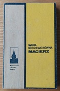 Maria Rodziewiczówna - Macierz