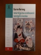 Neurotyczna osobowość naszych czasów - Karen Horney