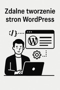 Strony internetowe WordPress – zdalnie, niedrogo, solidnie