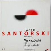 Wskazówki na "drugi oddech", J. Santorski