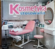 Kosmetyka stosowana " Joanna Dylewska- Grzelakowska 