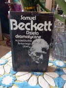 SAMUEL BECKETT - DZIEŁA DRAMATYCZNE W PRZEKŁADZIE ANTONIEGO LIBERY