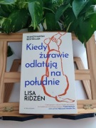 Lisa Ridzen - Kiedy żurawie odlatują na południe