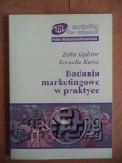 Badania marketingowe w praktyce - Zofia Kędzior Kornelia Karcz
