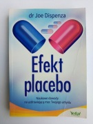 Efekt placebo Joe Dispenza