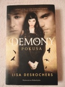 Lisa Desrochers - Demony. Pokusa (tom 1), stan dobry