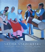 Sacha Stawiarski  Malarstwo – Peinture – Painting – Malerei