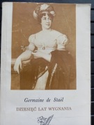 Dziesięć lat wygnania - Germaine de Stael