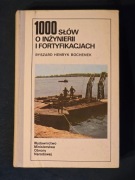 1000 słów o inżynierii i fortyfikacjach