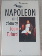 Napoleon - mit zbawcy  Jean Tulard