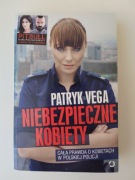 Niebezpieczne kobiety - Patryk Vega