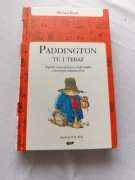 Paddington tu i teraz Michael Bond