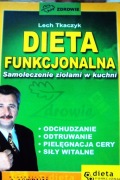 Dieta Funkcjonalna Samoleczenie ziołami Odchudzanie Odtruwanie Lech Tkaczyk