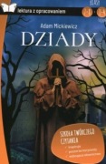 dziady A. Mickiewicz z opracowaniem SBM klasy 7-8 liceum 1-4