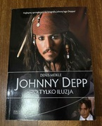 "Johnny Depp. To tylko iluzja" - Denis Meikle