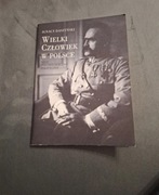 Wielko człowiek w Polsce Ignacy Daszyński
