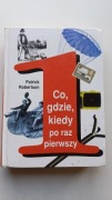 Co gdzie kiedy po raz pierwszy