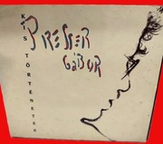 CD Gábor Presser (Locomotiv GT LGT) Kis Történetek