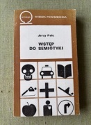 Jerzy Pelc Wstęp do semiotyki