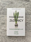 Poskromienie złośnicy. Dziewczyna jak ocet Anne Tyler