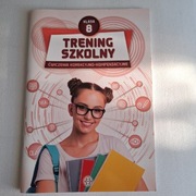Trening szkolny. Ćwiczenia korekcyjno-kompensacyjne Klasa 8
