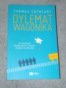 Dylemat wagonika - Thomas Cathcart