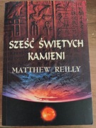 Książka Matthew Reilly Sześć Świętych kamieni 