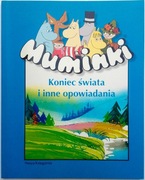 Muminki. Koniec świata i inne opowiadania - Tove Jansson bajki