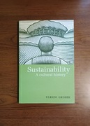 Sustainability - a cultural history