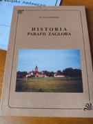 HISTORIA PARAFII ZAGŁOBA Jerzy Tadeusz Hanaj