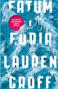 Fatum i furia. Lauren Groff