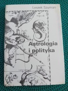 Astrologia i polityka-Leszek Szuman 