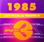 Lista Przebojów Programu III - 1985 (CD, 1998)