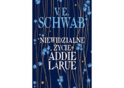 „Niewidzialne życie Addie LaRue” - V.E Schwab