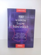 500 wzorów listów francuskich Larousse