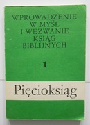 Wprodzenie do ksiąg biblijnych - Pięcioksiąg