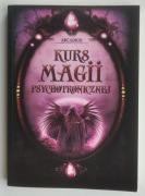 Kurs magii psychotronicznej - Arcadius
