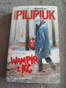 Andrzej Pilipiuk - Wampir z KC