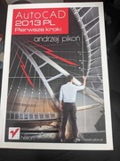 AutoCAD 2013 PL Pierwsze kroki