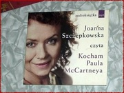 KOCHAM PAULA MCCARTNEYA ,,,,, Joanna Szczepkowska ,,,