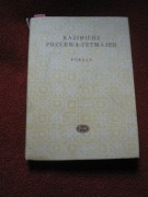 Kazimierz Przewa-Tetmajer  Poezje