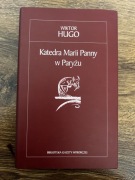 Wiktor Hugo- Katedra Marii Panny w Paryżu