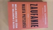 Zaufanie waluta przyszłości Szafrański Michał 