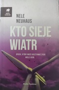 Nele Neuhaus Kto sieje wiatr 