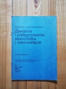 książka "Żywienie i pielęgnowanie noworodka i niemowlęcia" Wanda Szotowa