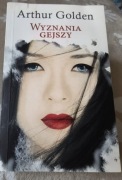 Wyznania gejszy Arthur Golden