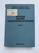System prawa administracyjnego TOM 4 IV Ossolineum Rabska Jendrośka Łętowsk